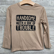LS Shirt Handsome With A Side Of Trouble 3T