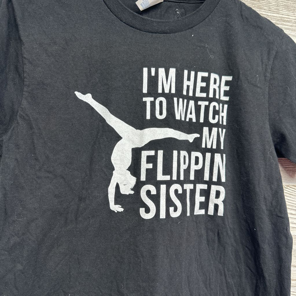 Shirt I'm Here To Watch My Flippin Sister 10