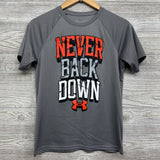 Active Shirt Never Back Down 14*