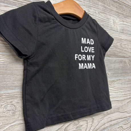 Shirt Mad Love For My Mama 6-9M