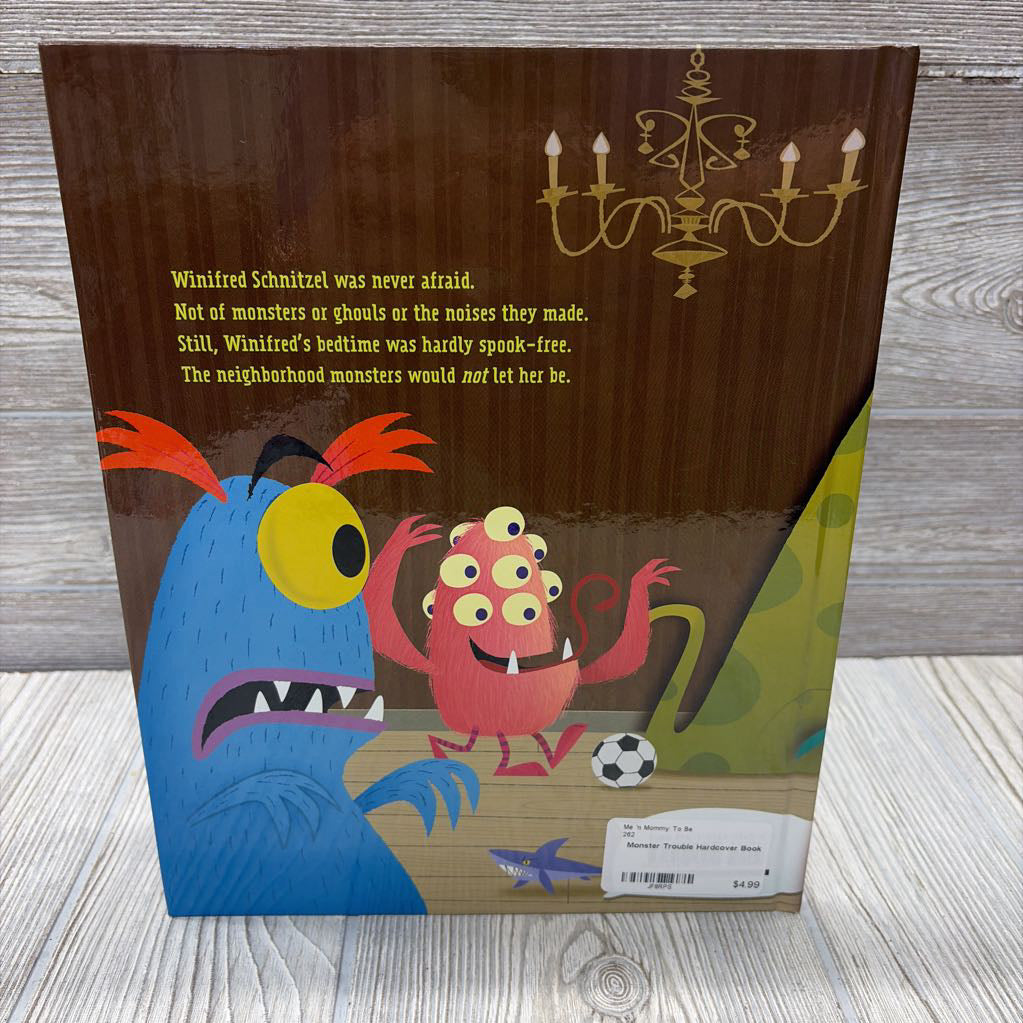 Monster Trouble Hardcover Book