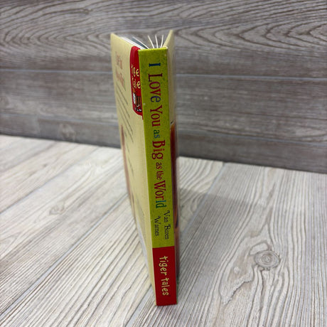 I Love You As Big As The World Hardcover Book