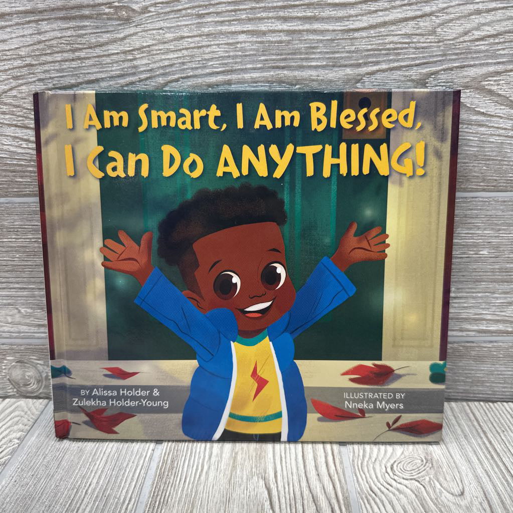 I Am Smart, I Am Blessed, I Can Do Anything