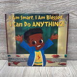 I Am Smart, I Am Blessed, I Can Do Anything