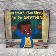 I Am Smart, I Am Blessed, I Can Do Anything