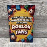 Unofficial Book W/ Interesting Facts For Roblox Fans