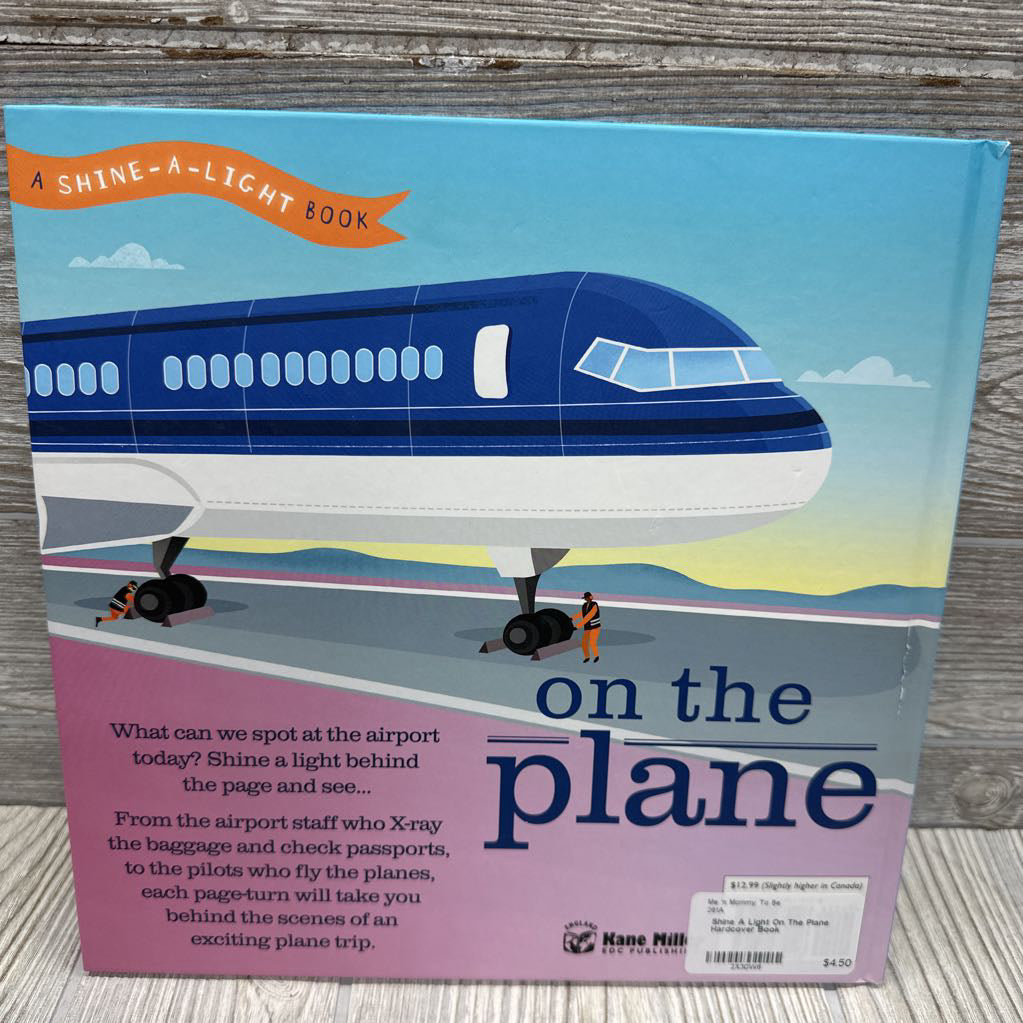 Shine A Light On The Plane Hardcover Book
