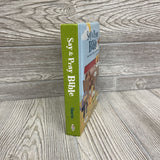 Say & Pray Bible Hardcover Book