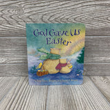 God Gave Us Easter Hardcover Book