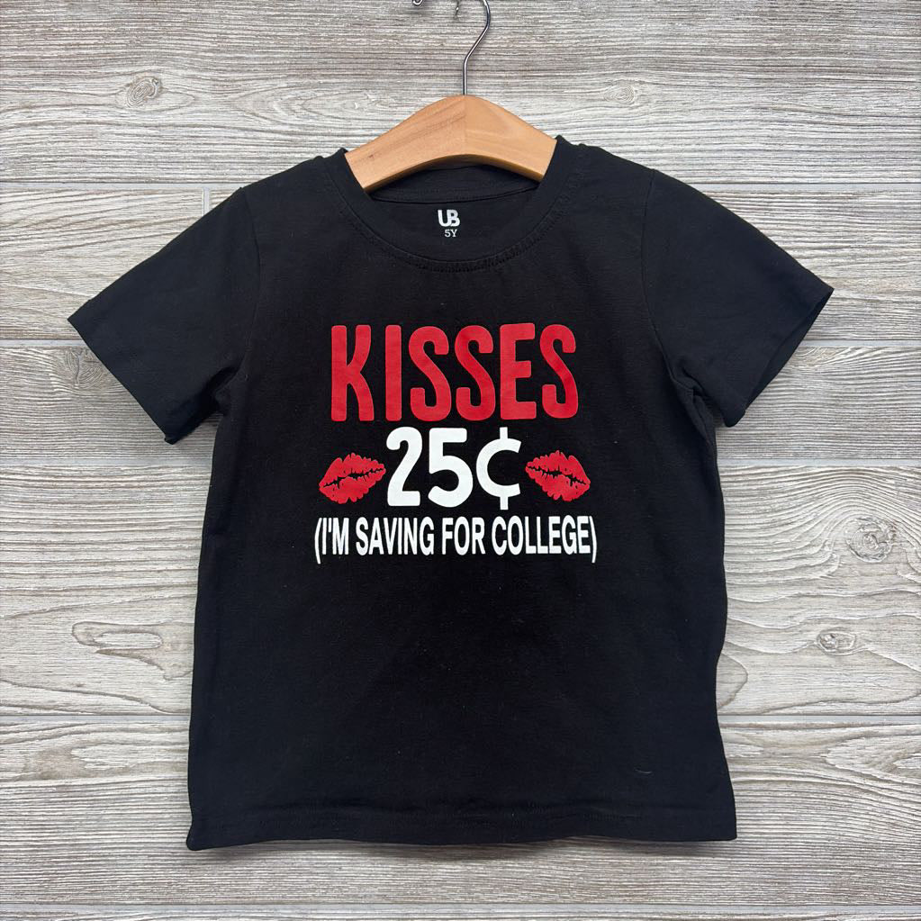 Shirt Kisses .25 I'm Saving For College 5