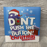 Don't Push The Button A Christmas Adventure
