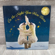 On The Night You Were Born Hardcover Book