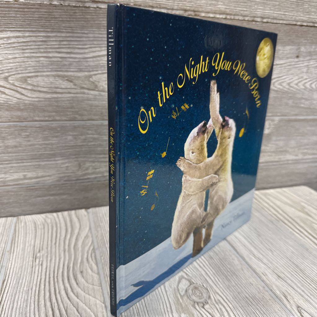 On The Night You Were Born Hardcover Book