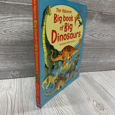 The Usborne Big Book Of Big Dinosaurs