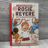 Rosie Revere & The Raucous Riveters
