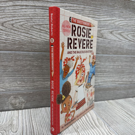 Rosie Revere & The Raucous Riveters