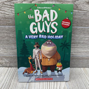 The Bad Guys A Very Bad Holiday Chapter Book