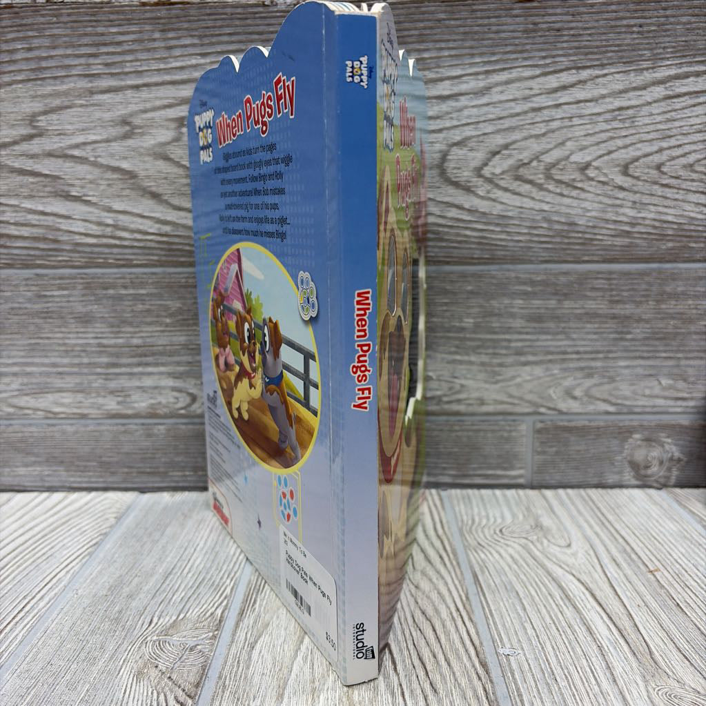 Puppy Dog Pals When Pugs Fly Hardcover Book