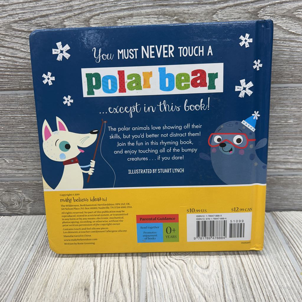 Never Touch A Polar Bear Board Book