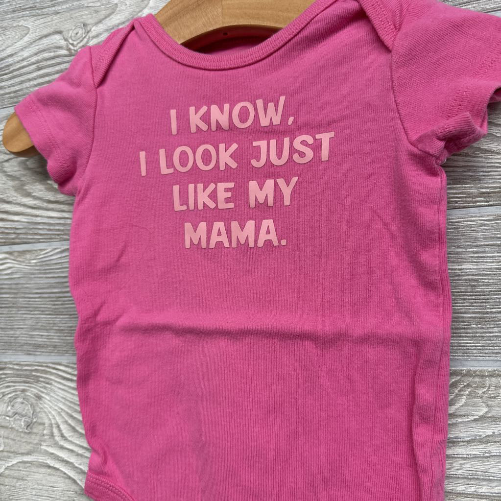 Bodysuit I Know, I Look Just Like My Mama 6M