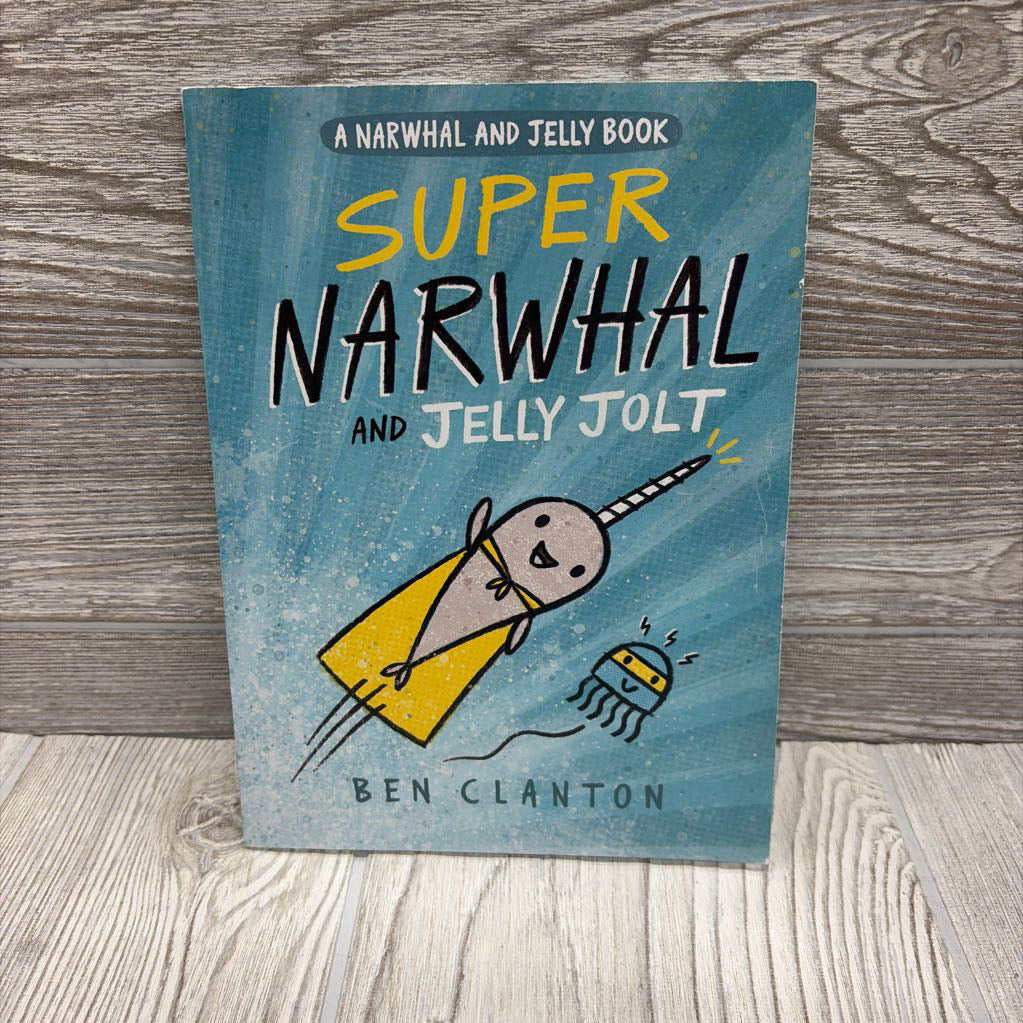 Narwhal & Jelly Book Super Harwhal & Jelly Jolt