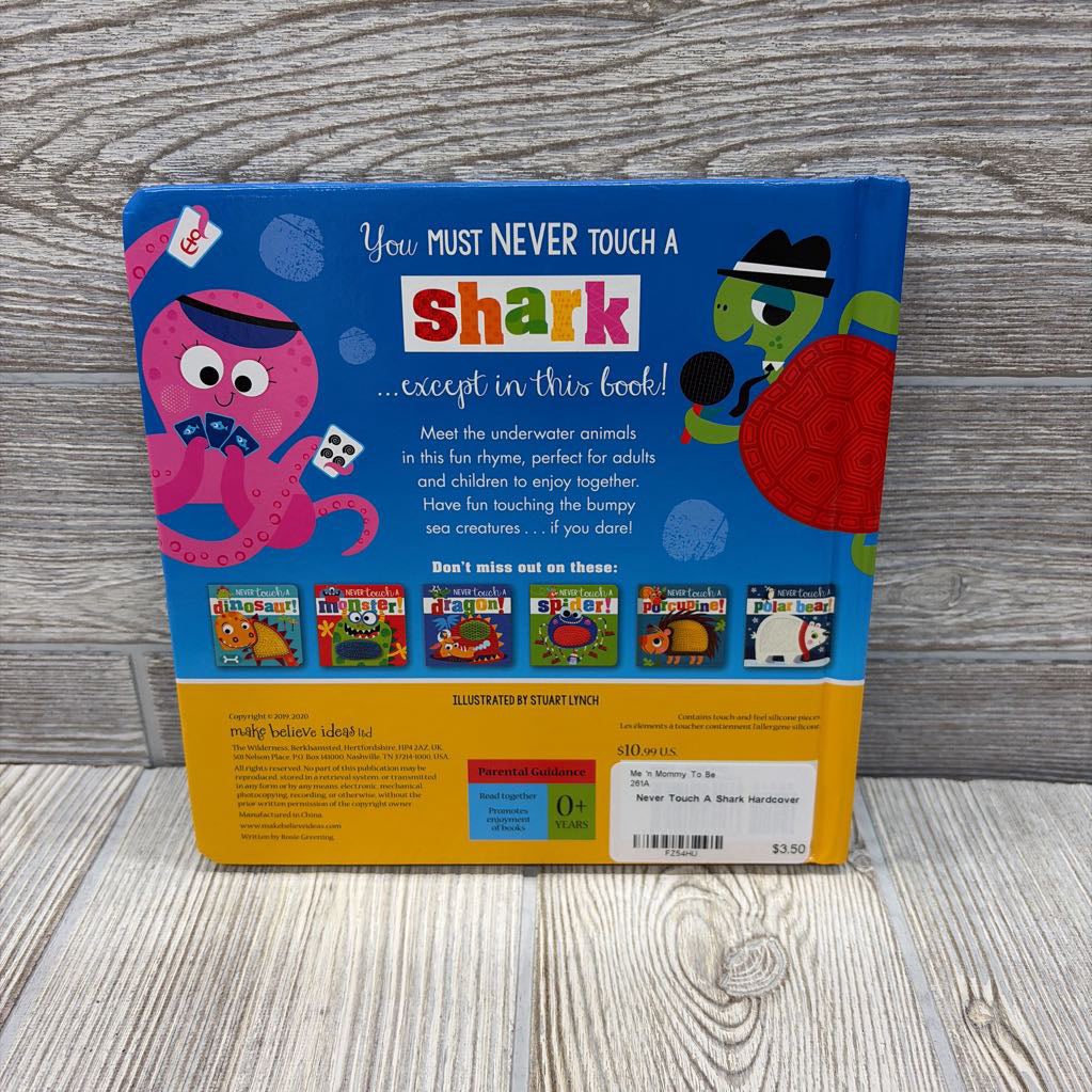 Never Touch A Shark Hardcover