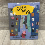 City Pig Hardcover Book