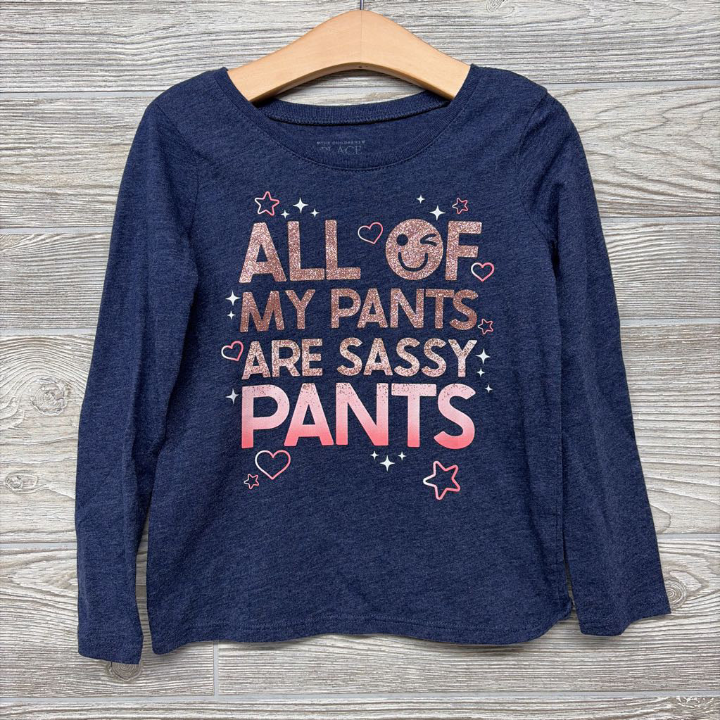 LS Shirt All Of My Pants Are Sassy 5t