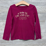 LS Shirt A Little Bit Dramatic 5t