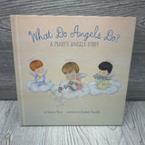 What Do Angels Do? Hardcover