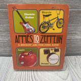 Apples To Zeppelin A Rockin' ABC For Cool Kids! Board Book