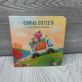 Coral Cutie's Ice Cream Scoops Board Book