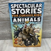 Spectacular Stories For Curiois Kids Animals Chapter Book