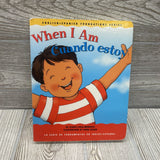 When I Am Cuando Estoy Board Book
