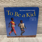 To Be Kind Board Book