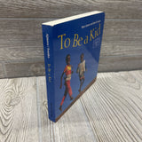 To Be Kind Board Book