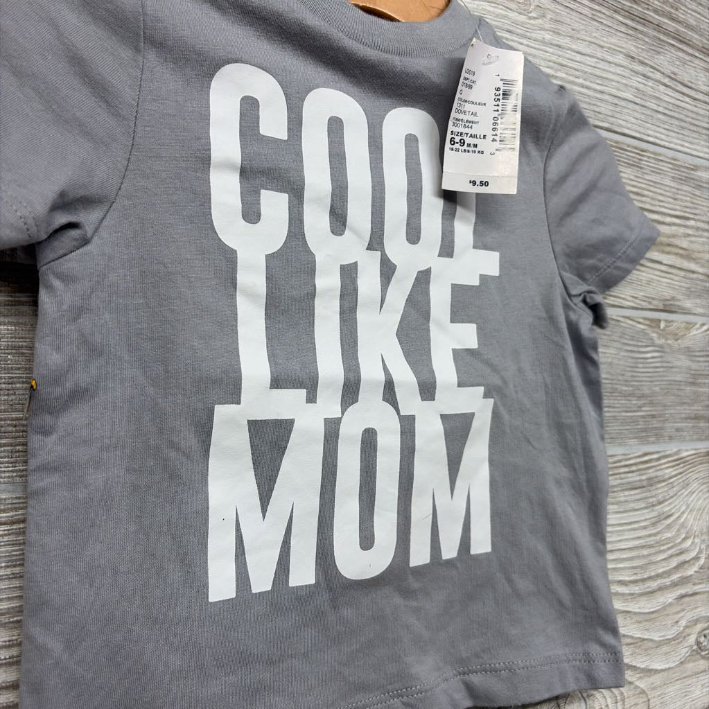 NEW Shirt Cool Like Mom 6-9M