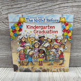 NEW The Night Before Kindergarten Graduation Paperback