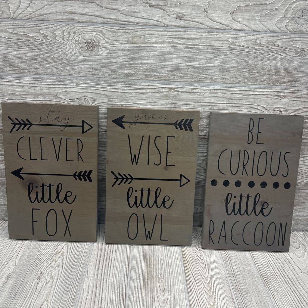 3 Pk Rustic Wooden Wall Signs Stay Cleaver Little Fox, Be Curious Little Racoon & Grow Wise Little Owl