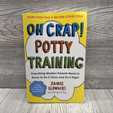 Oh Crap! Potty Training Paperback Book