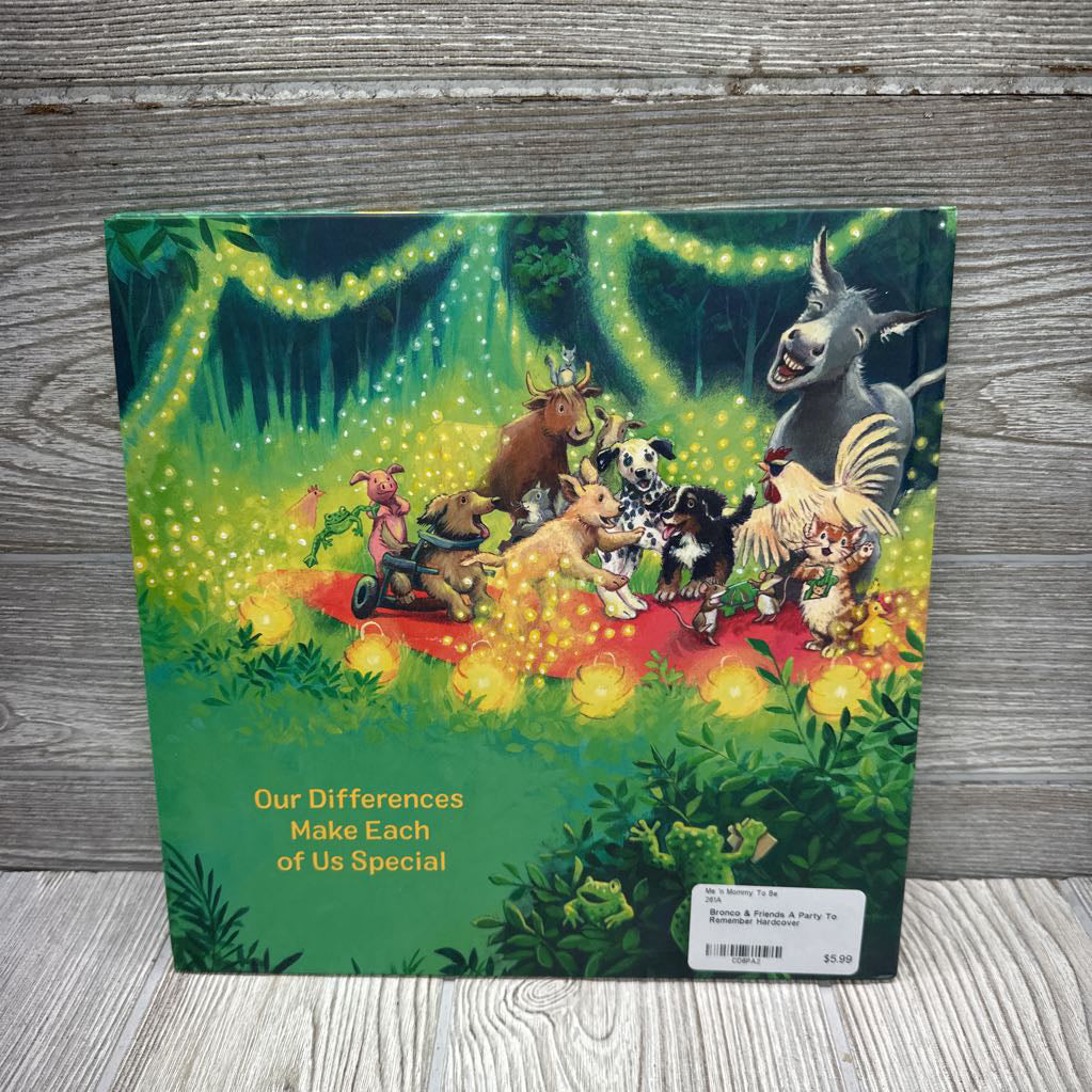 Bronco & Friends A Party To Remember Hardcover