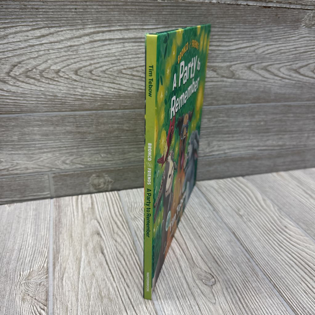 Bronco & Friends A Party To Remember Hardcover