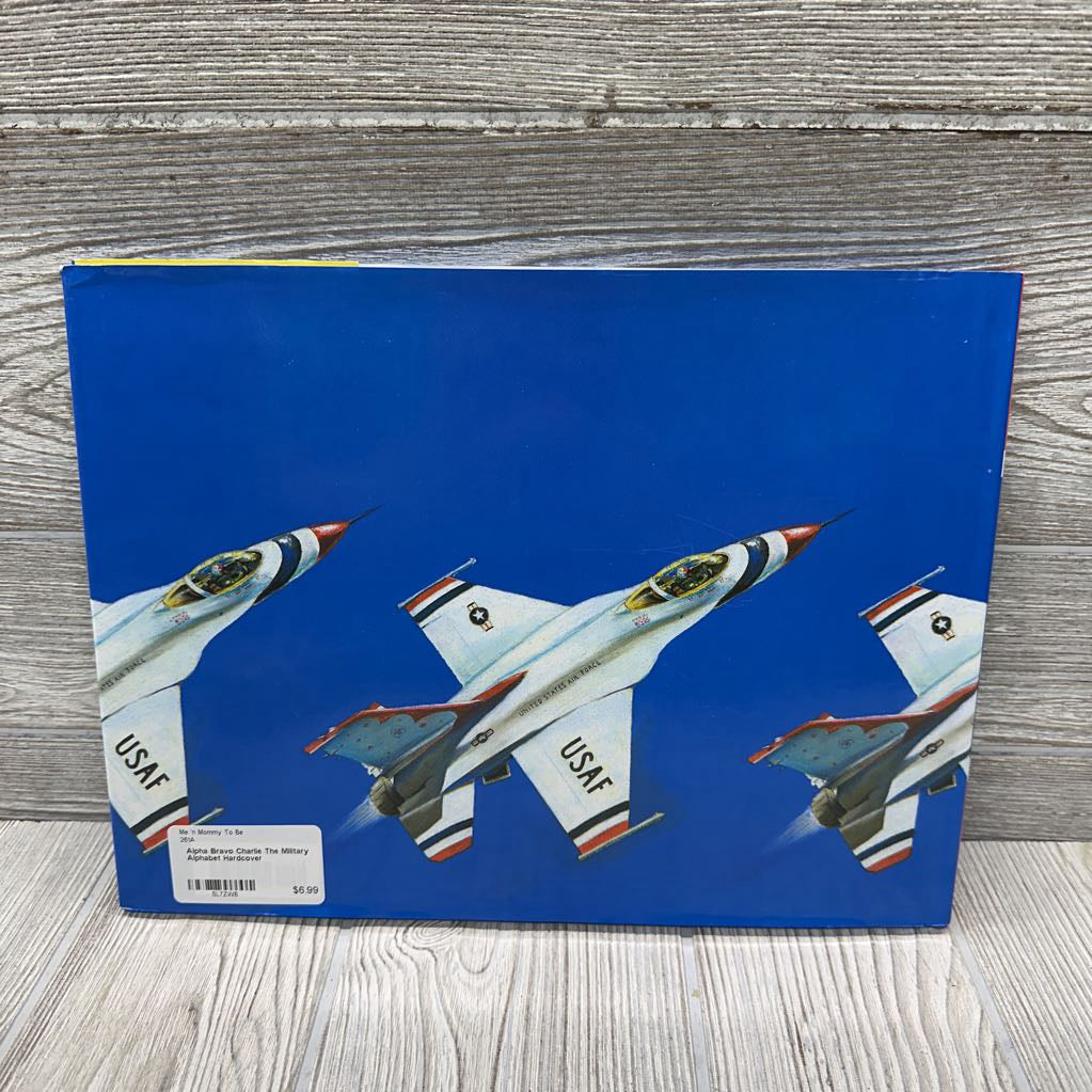 Alpha Bravo Charlie The Military Alphabet Hardcover
