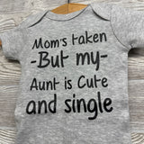 Bodysuit Mom's Taken NB