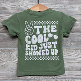 Shirt The Cool Kid Just Showed Up 3-6M