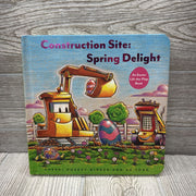 Construction Site: Spring Delight Hardcover Book