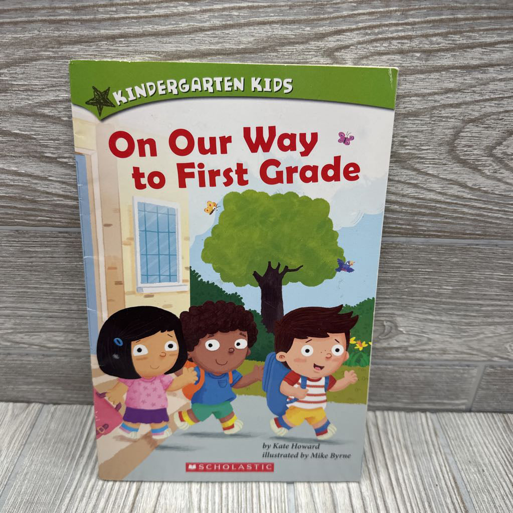 On Our Way To First Grade Paperback