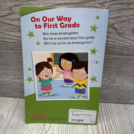 On Our Way To First Grade Paperback