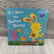 If I Were The Easter Bunny Paperback