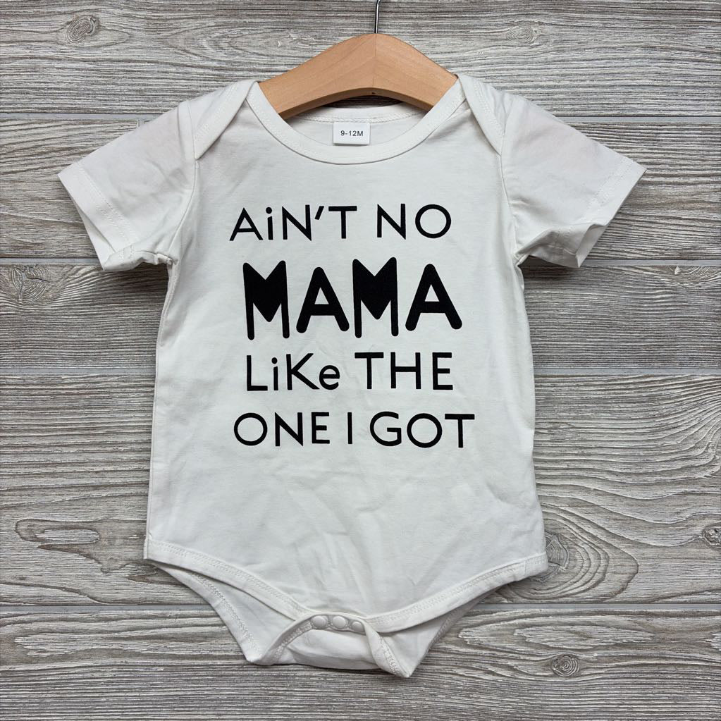 Bodysuit Ain't No Mama Like The One I Go 9-12M